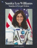 Sunita Lyn Williams : Sončka iz Leš pri Tržiču