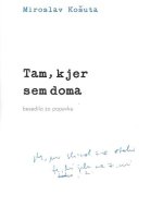 Tam, kjer sem doma : besedila za popevke
