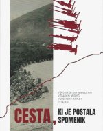 Cesta, ki je postala spomenik  