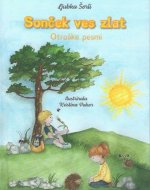 Sonček ves zlat : otroške pesmi 