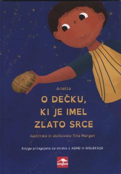 Predstavitev slikanice O dečku, ki je imel zlato srce