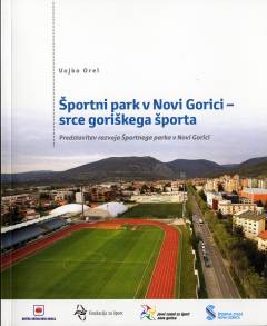 Predstavitev publikacije Športni park v Novi Gorici