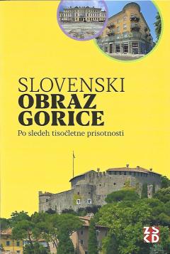 Predstavitev knjige Slovenski obraz Gorice