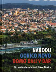 Predstavitev zbornika Narodu Gorico novo ...