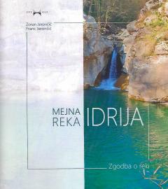 Predstavitev knjige Mejna reka Idrija