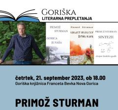 Goriška literarna prepletanja s Primožem Sturmanom