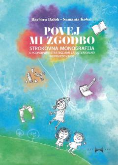 Predstavitev monografije Povej mi zgodbo