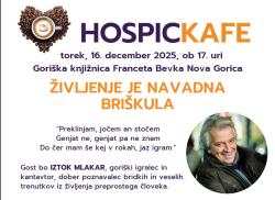 Hospickafe: Življenje je navadna briškula