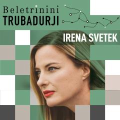 Trubadurji 2023: pogovor z Ireno Svetek
