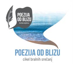 Poezija od blizu: bralno srečanje